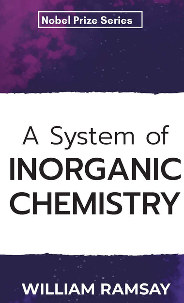 A System of inorganic chemistry