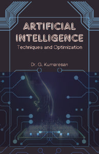 Artificial Intelligence Techniques and Optimization  -  Dr. G. Kumaresan