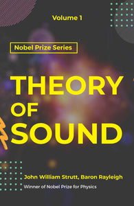 The Theory of Sound (2 Volumes)