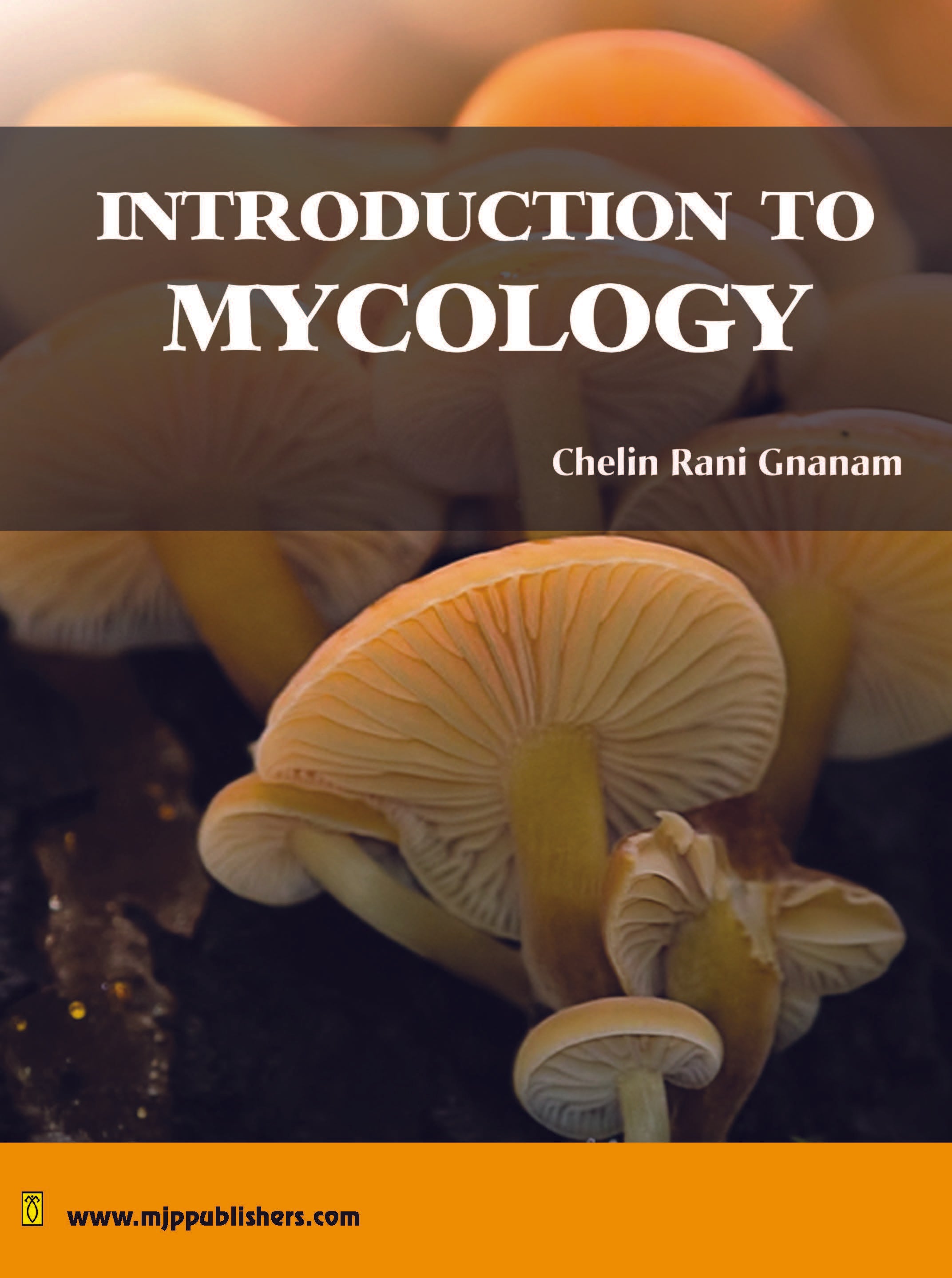 Introduction To Mycology